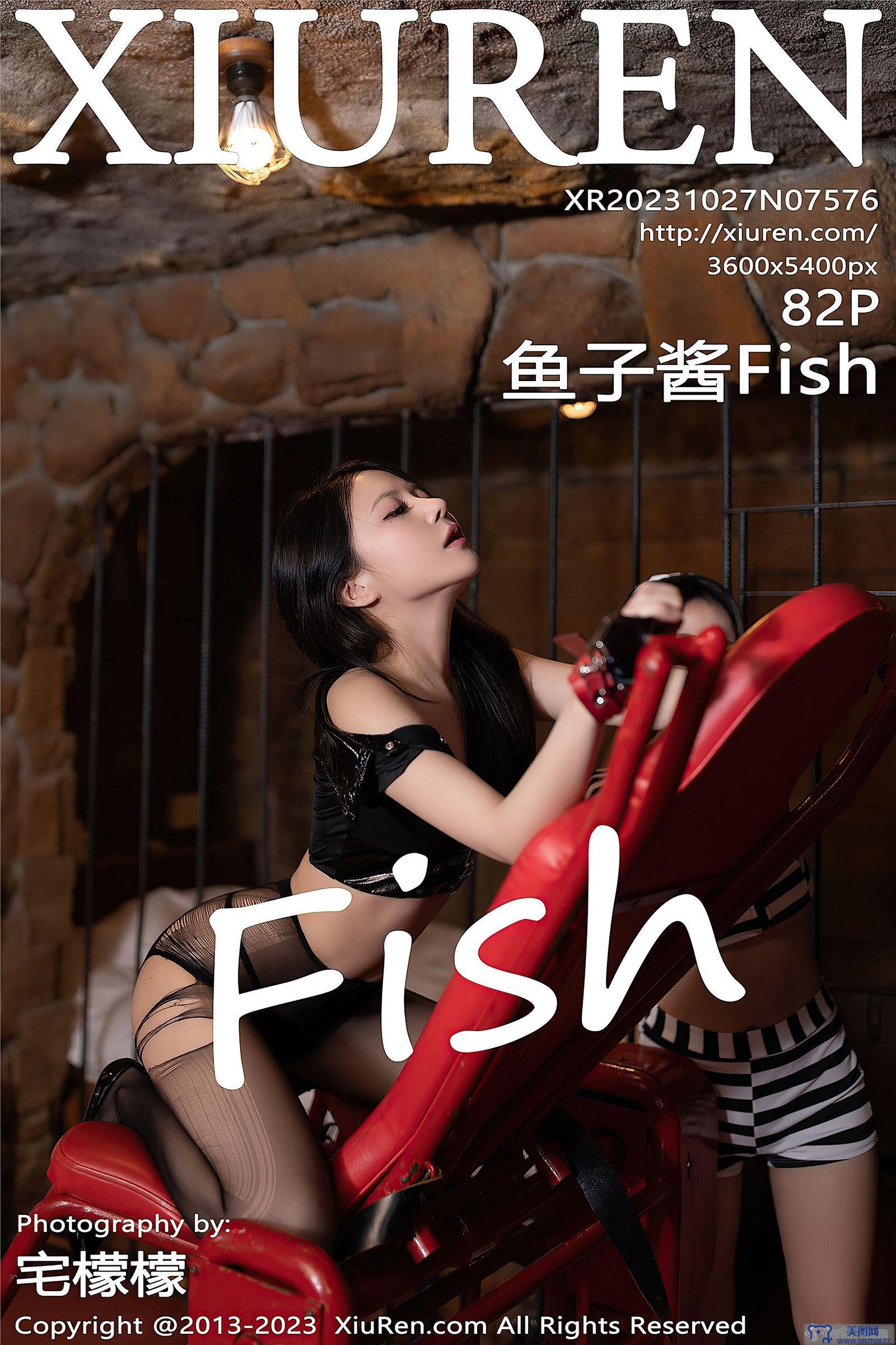 [秀人XIUREN] 2023.10.27 NO.7576 鱼子酱Fish