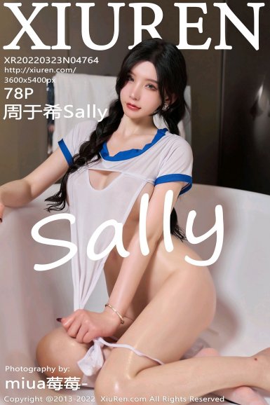 [秀人XIUREN] 2022.03.23 NO.4764 周于希Sally