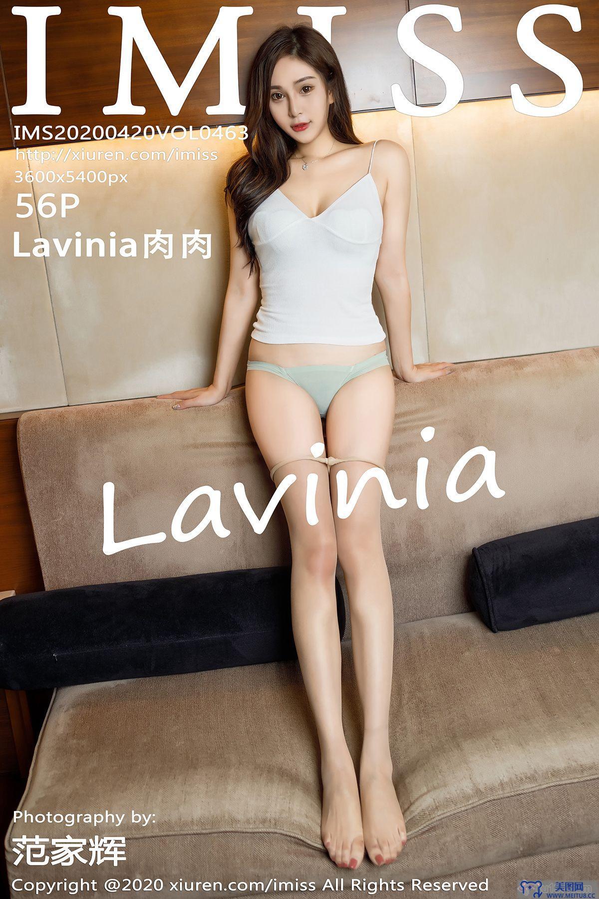 [IMISS爱蜜社美女] 2020.04.20 VOL.463 Lavinia肉肉